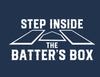 Step Inside the Batters Box T-Shirt - Inside The Batters Box