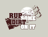 Rub Some Dirt on It T-Shirt - Inside The Batters Box